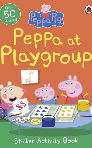 Peppa Pig. Peppa at Playgroup Sticker Activity Book