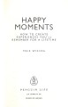 Фото Happy Moments. How to Create Experiences You'll Remember for a Lifetime 3
