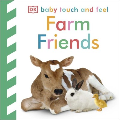 Baby Touch and Feel. Farm Friends