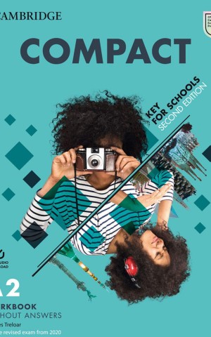 Compact Key for Schools Workbook without Answers with Audio Download (2nd Edition)