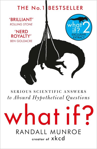 Фото What If? Serious Scientific Answer to Absurd Hypothetical Questions