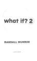 Фото What If? 2. Additional Serious Scientific Answers to Absurd Hypothetical Questions 3