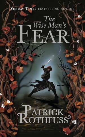 The Wise Man's Fear. The Kingkiller Chronicle Book 2