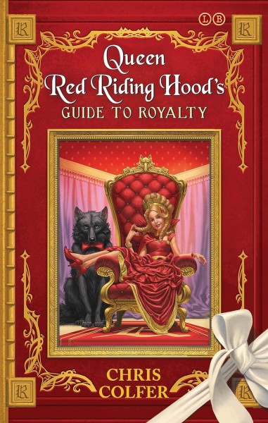 Фото Queen Red Riding Hood's Guide to Royalty. The Land of Stories