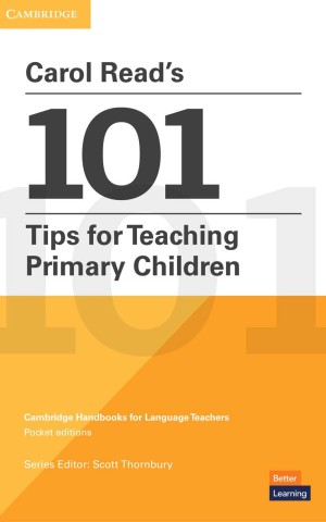 Carol Read’s 101 Tips for Teaching Primary Children
