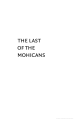 Фото The Last of the Mohicans 5