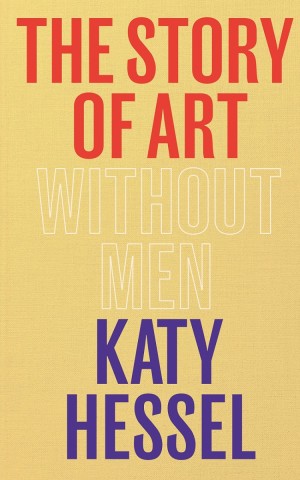 The Story of Art without Men