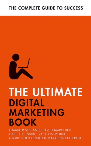 The Ultimate Digital Marketing Book