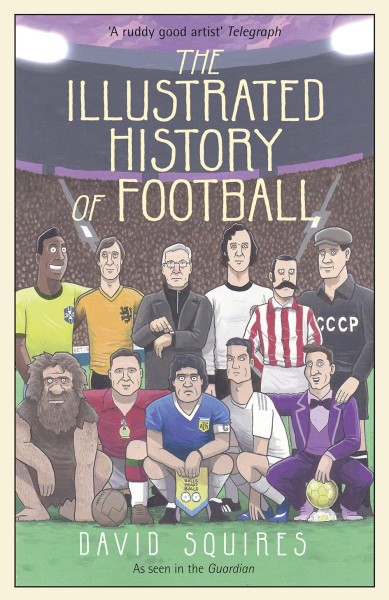 Фото The Illustrated History of Football
