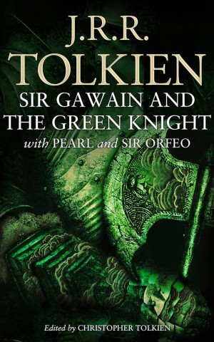 Sir Gawain and the Green Knight. With Pearl and Sir Orfeo