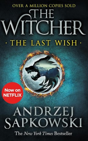 The Witcher. The Last Wish