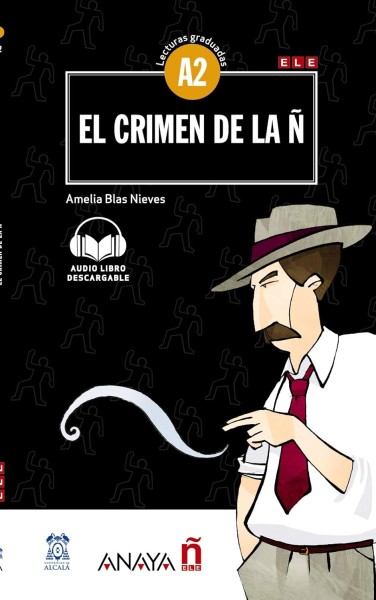 Фото Lecturas Graduadas A2. El crimen de la Ñ + audio descargable