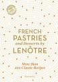 Фото French Pastries and Desserts by Lentre. More than 200 Classic Recipes 2