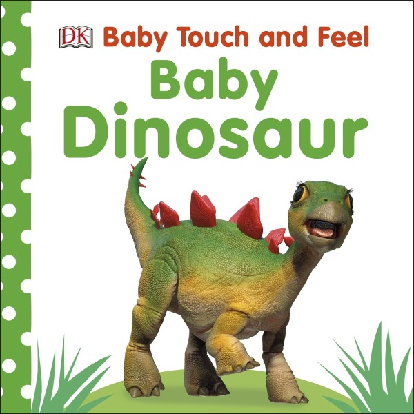 Фото Baby Touch and Feel. Baby Dinosaur