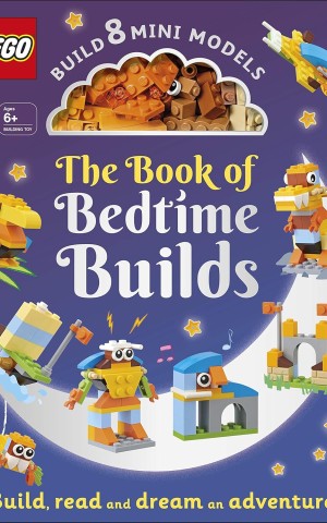 The LEGO Book of Bedtime Builds