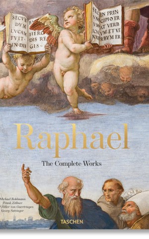 Raphael. The Complete Works. Paintings, Frescoes, Tapestries, Architecture