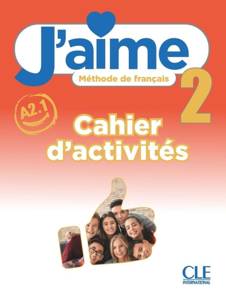 Фото J'aime 2. Cahier d'activités