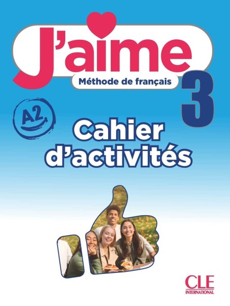 Фото J'aime 3. Cahier d'activités