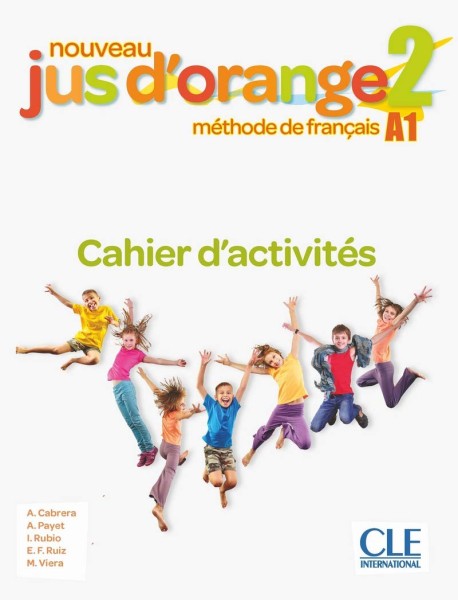 Фото Jus D'orange Nouveau 2. Cahier d`exercices