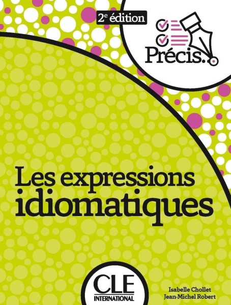 Фото Precis les Expression Idiomatiques. 2ème édition