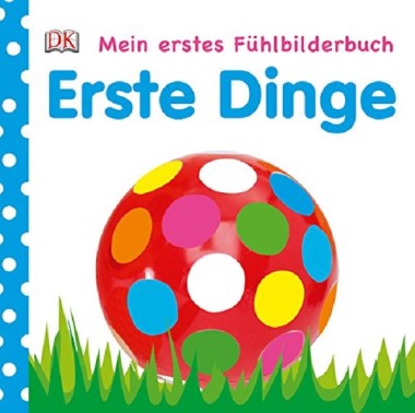 Фото Mein Fühlbilderbuch. Erste Dinge