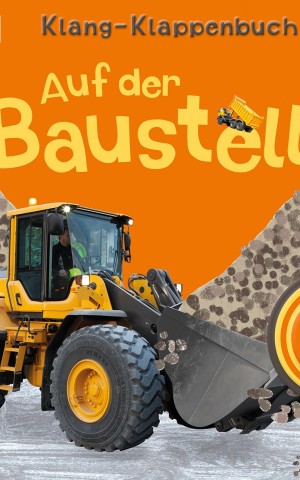 Klang-Klappenbuch. Auf der Baustelle