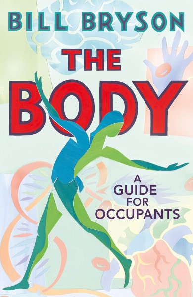 Фото The Body. A Guide for Occupants