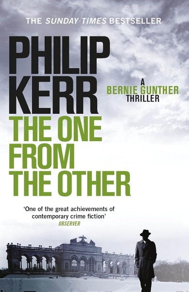 Фото The One From The Other: Bernie Gunther Thriller Book 4