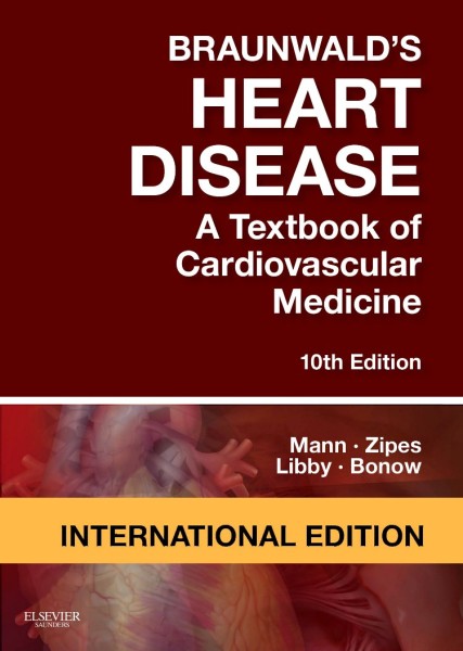 Фото Braunwald's Heart Disease. A Textbook of Cardiovascular Medicine