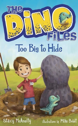 The Dino Files Book 2: Too Big to Hide