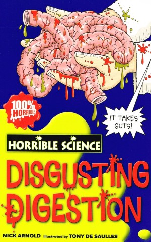 Horrible Science. Disgusting Digestion