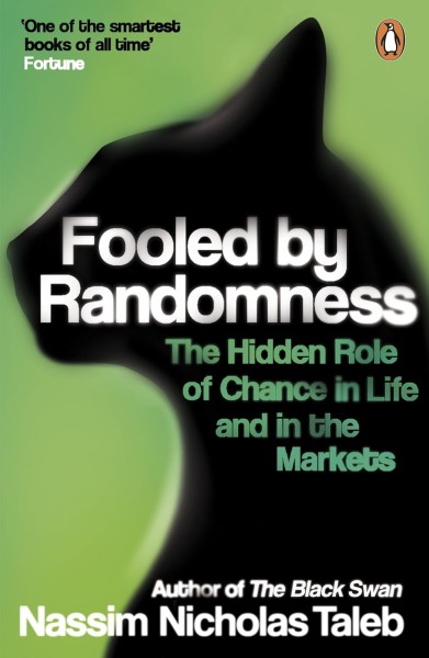Фото Fooled by Randomness. The Hidden Role of Chance in Life and in the Markets