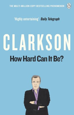 How Hard Can It Be? World According to Clarkson. Volume4