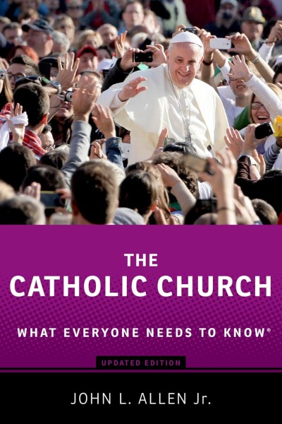 Фото Catholic Church. What Everyone Needs to Know
