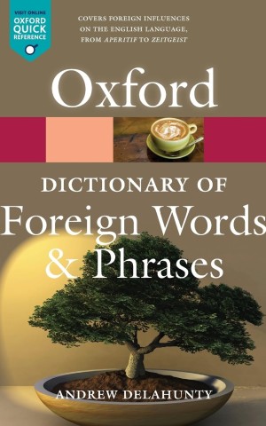 Oxford Dictionary of Foreign Words And Phrases 2 edition