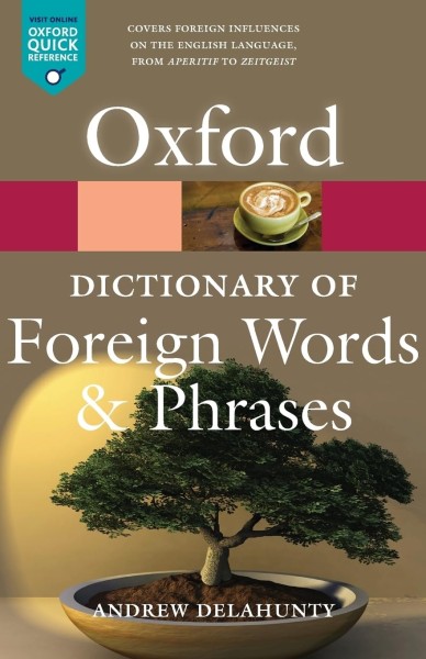 Фото Oxford Dictionary of Foreign Words And Phrases 2 edition
