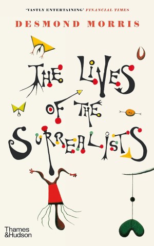 The Lives of the Surrealists