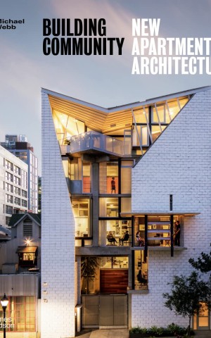 Building Community. New Apartment Architecture
