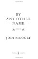 Фото By Any Other Name 2
