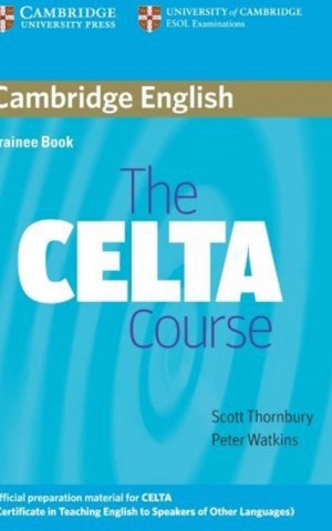 The CELTA Course Trainee Book