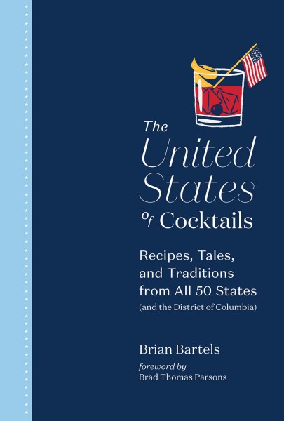 Фото The United States of Cocktails. Recipes, Tales, and Traditions from All 50 States (and the District of Columbia)