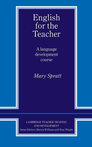 English for the Teacher: A Language Development Course