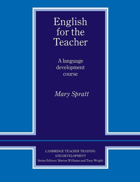 Фото English for the Teacher: A Language Development Course
