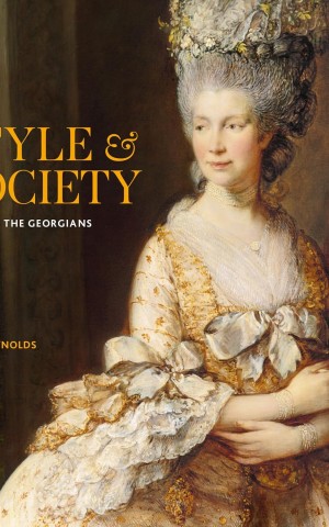 Style & Society: Dressing the Georgians