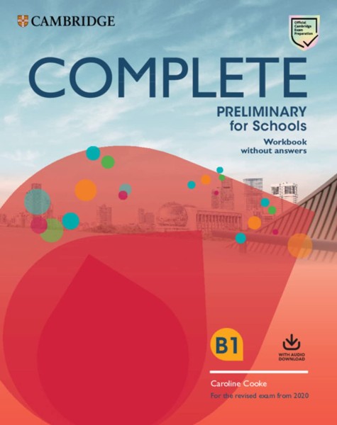 Фото Complete Preliminary for Schools. Workbook. Without Answers