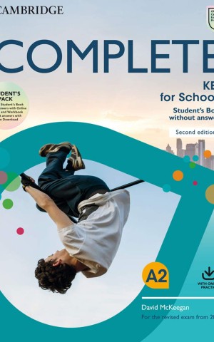 Complete Key for Schools. Second Edition. Student's Book. Without Answers