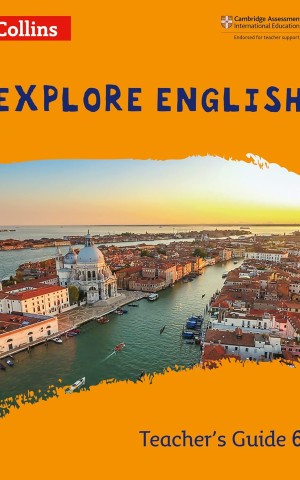 Explore English. Teacher's Guide Stage 6
