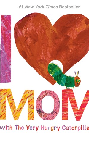I Love Mum with The Very Hungry Caterpillar