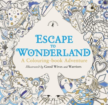 Фото Escape to Wonderland: A Colouring Book Adventure