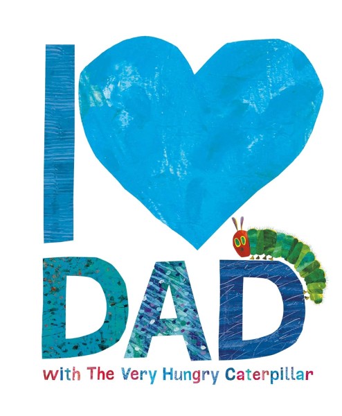 Фото I Love Dad with The Very Hungry Caterpillar